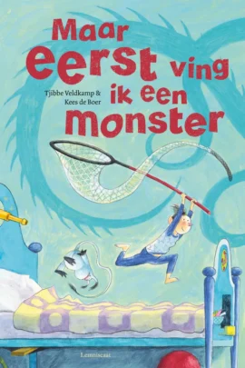 Maar eerst ving ik een monster