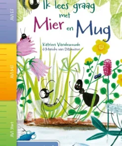 Ik lees graag met Mier en Mug
