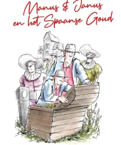 Manus & Janus en het Spaanse goud