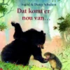 Dat komt er nou van... | 9789056371098 Dat komt er nou van... | 9789056371098