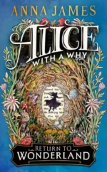 Alice With a Why | 9780008649579 Alice With a Why | 9780008649579