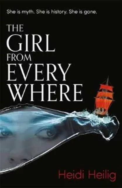The Girl From Everywhere | 9781471406652 The Girl From Everywhere