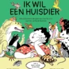 Ik wil een huisdier | 9789492986771
