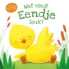 Wat vindt eendje leuk? | 9789036637565 Wat vindt eendje leuk? | 9789036637565