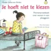 Je hoeft niet te kiezen | 9789033832291 Je hoeft niet te kiezen | 9789033832291