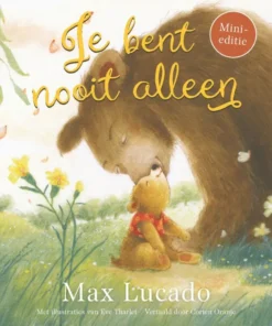 Je bent nooit alleen