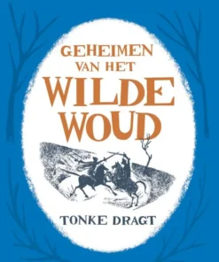 Geheimen van het Wilde Woud