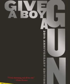 Give a Boy a Gun
