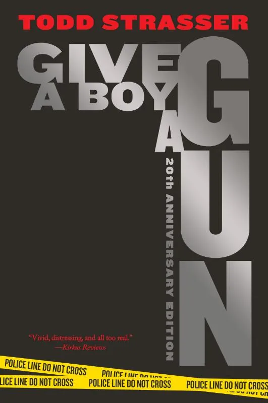 Give a Boy a Gun | 9781534464612 Give a Boy a Gun