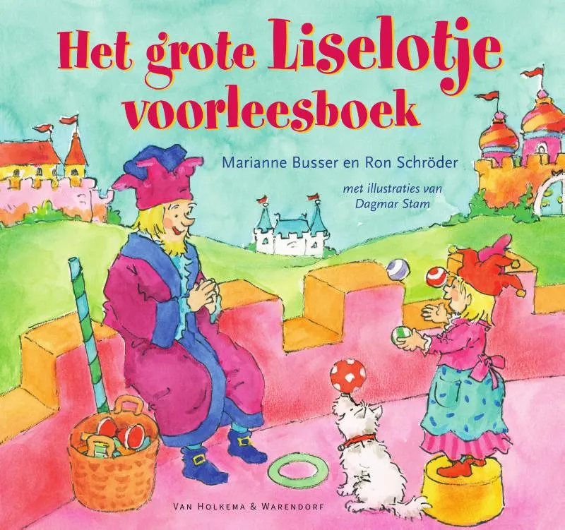 Het grote Liselotje voorleesboek | 9789000383580 Het grote Liselotje voorleesboek