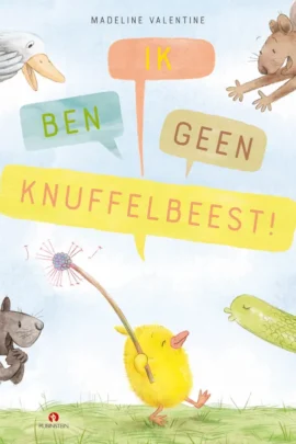 Ik ben geen knuffelbeest