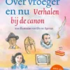 Over vroeger en nu | 9789025775094
