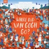 The Met Where Did Van Gogh Go? | 9780241659021