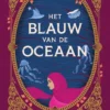 Het blauw van de oceaan | 9789464643404