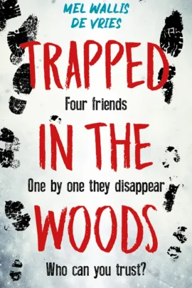 Trapped in the woods