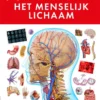Het menselijk lichaam | 9789044861464 Het menselijk lichaam | 9789044861464