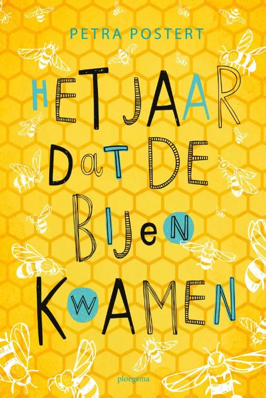 Het jaar dat de bijen kwamen | 9789021680262 Het jaar dat de bijen kwamen