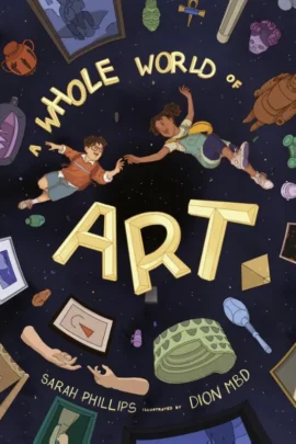 A Whole World of Art