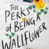 The Perks of Being a Wallflower YA edition | 9781398531871 The Perks of Being a Wallflower YA edition | 9781398531871