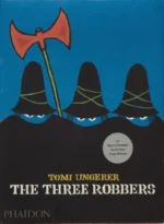 The Three Robbers | 9780714855981 The Three Robbers | 9780714855981