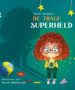 De trage superheld