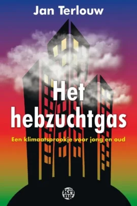 Het hebzuchtgas