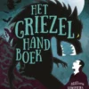 Het griezelhandboek | 9789025873073 Het griezelhandboek | 9789025873073