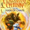 Peregrine Quinn and the Mask of Chaos (Volume 2) | 9781800902763