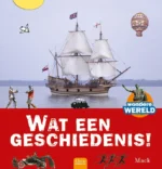 Wat een geschiedenis! | 9789020605570 Wat een geschiedenis! | 9789020605570