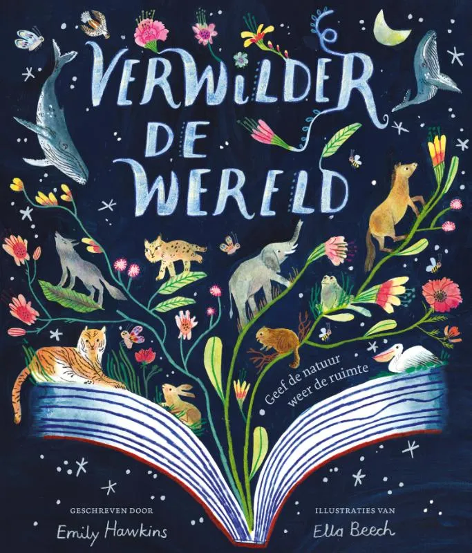 Verwilder de wereld | 9789025888534 Verwilder de wereld