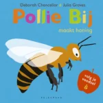 Pollie Bij maakt honing | 9789463832748