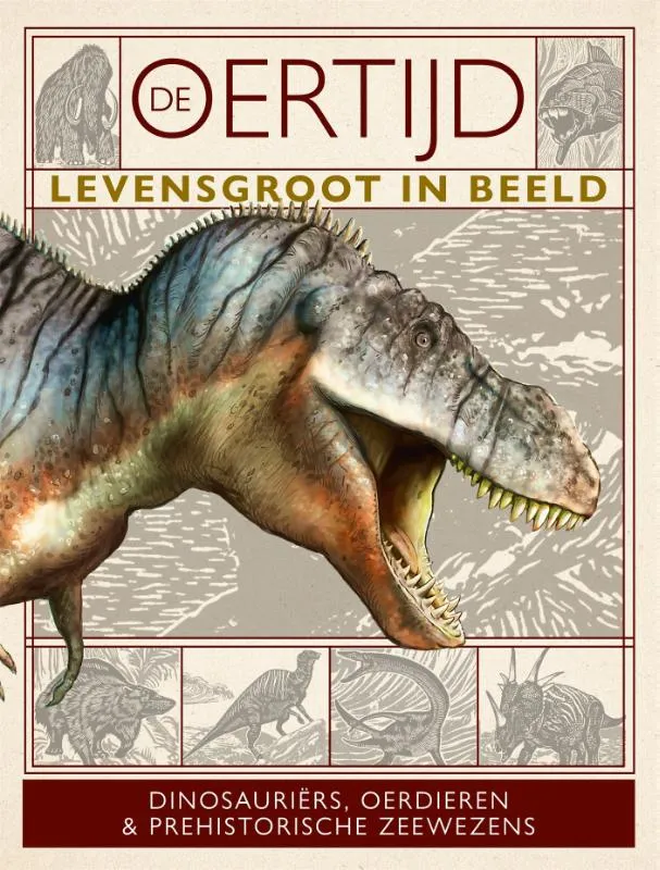 De oertijd levensgroot in beeld | 9789025780388 De oertijd levensgroot in beeld