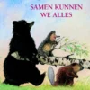 Samen kunnen we alles | 9789025754389
