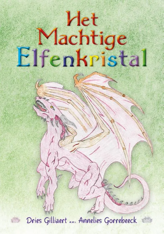 Het machtige elfenkristal | 9789493366992 Het machtige elfenkristal