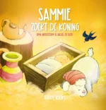 Sammie zoekt de Koning | 9789065395221