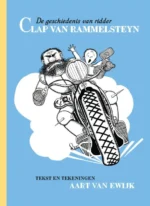 De geschiedenis van ridder Clap van Rammelsteyn | 9789492460301