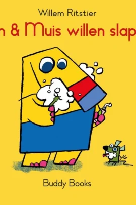 Fan & Muis willen slapen