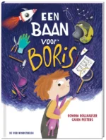 Een baan voor Boris | 9789060389263 Een baan voor Boris | 9789060389263
