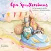 Opa Spullenbaas en het mysterie van de verdwenen botsautomuntjes | 9789090382463
