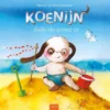 Koenijn duikt de zomer in | 9789044850925 Koenijn duikt de zomer in | 9789044850925