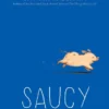 Saucy | 9781416949329