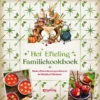 Het Efteling familiekookboek | 9789000363612 Het Efteling familiekookboek | 9789000363612