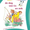 De dag van Lis en Mik | 9789020619157
