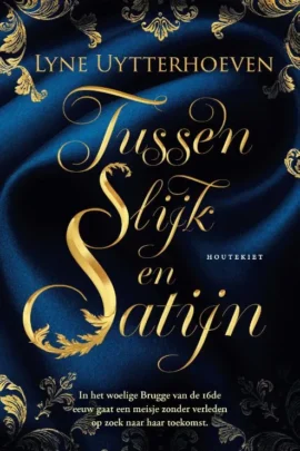 Tussen slijk en satijn