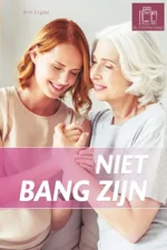 Niet bang zijn | 9789086963324 Niet bang zijn | 9789086963324