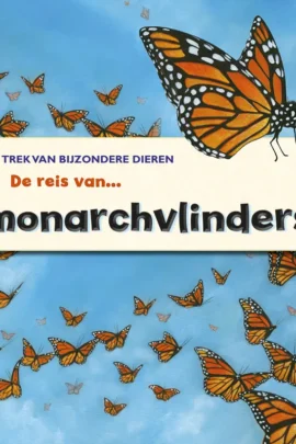 De reis van de monarchvlinders