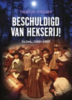 Beschuldigd van hekserij! | 9789464394054