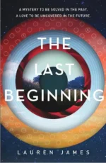 The Last Beginning | 9781406358315