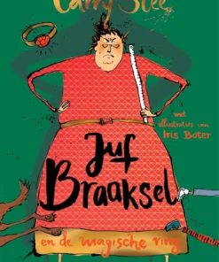 Juf Braaksel en de magische ring