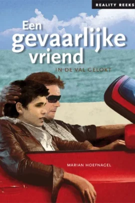Een gevaarlijke vriend